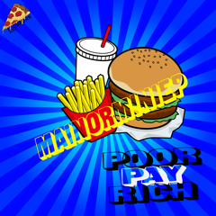 Poor Pay Rich - Main Or Mini (Original mix)