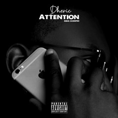 ATTENTION - Dheric