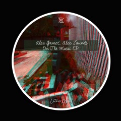 Alex Gamez, Alex Sounds - In The Music