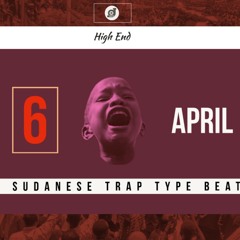 6 April - Sudanese Trap Type Beat - sample : امتي يا أمة الامجاد