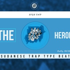 The Heroes - Sudanese Trap Type Beat - sample : سوداني الجوا وجداني
