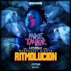 @JRYTHM - #RITMOLUCION EP. 047: MIKE TAYLOR