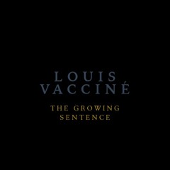 The Growing Sentence