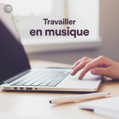 Travailler en musique
