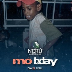 Nerú Americano - Mó Bday