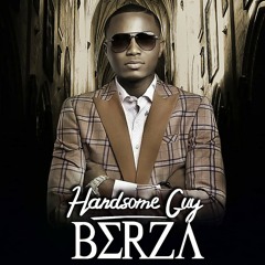 Berza - Handsome Guy
