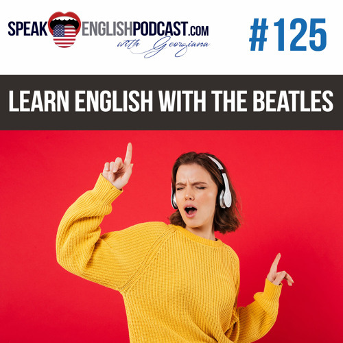 #125 Learn English with The Beatles (rep)