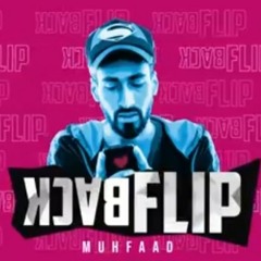 BackFlip || Muhfaad