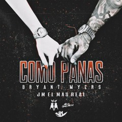 Bryant Myers - Como Panas