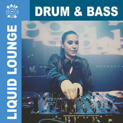 Liquid Lounge DnB | Becky Saif
