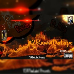 YSN T Raww - Roccin Ft. Hoza