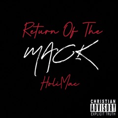 HoliMac - Return Of The Mack (Official Audio)