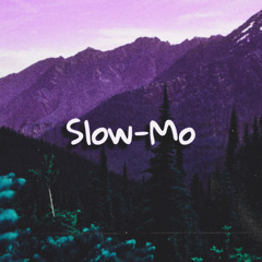 SLOW-MO
