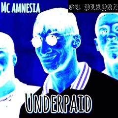 UNDERPAID