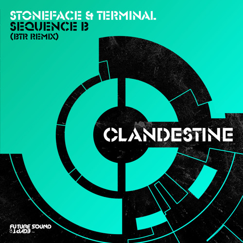 Stoneface & Terminal - Sequence B (BTR Remix) [FSOE Clandestine]