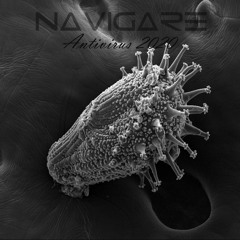 Navigare - Antivirus 2020 (Original Mix)