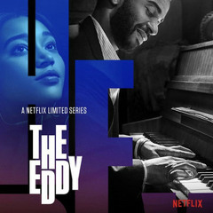 The Eddy Netflix Soundtrack