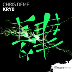 Chris Deme - Kryo [Out Now]