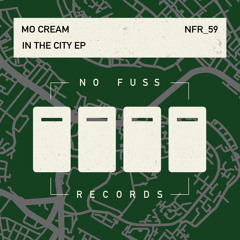 Mo'Cream - In The City (Original Mix)