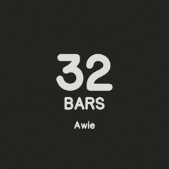 Awie - 32 Bars Broke Dayz [Prod by Kell]