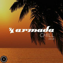Armada Chill 2020™ - (Lounge & Relax) / Shallou count on / Melosense / Attom