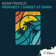 Adam Francis - Prophecy [Out Now]