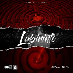 Labirinto (Rap) Cypher - Gilson Skiin ( Prod. by Jay B Killer) 2020
