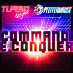 AM025 - Turbo Knight & Pfeffermouse - Command & Conquer (Original Mix)