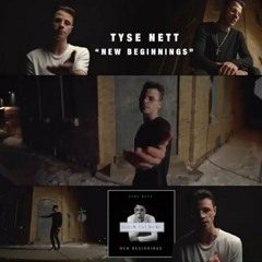Tyse Nett - "New Beginnings"