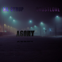 AGONY - GhostLove x Lil $yrup ( prod. MYSTXRY )