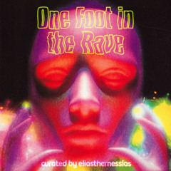 One Foot in the Rave