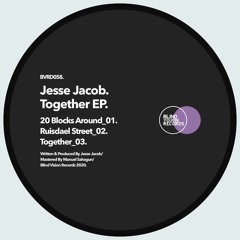 Jesse Jacob - 20 Blocks Around (Original Mix)