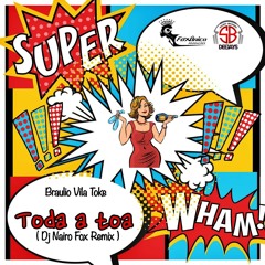 Braulio Vila Tokes ft. King Defofera & Dj Nairo Fox - Toda Atoa