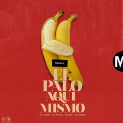 El Taiger ft. Un Titico & Kn1ne - El Palo Aqui Mismo Remix (Audio Oficial)