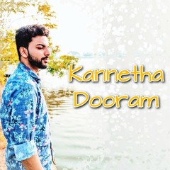 Kannetha Dooram (Cover by Abey)