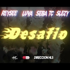 Reysee - Desafio Ft. Luva, Slezy & Seba Tc (Audio)