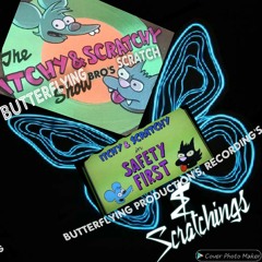 The Itchy & Scratchy BUTTERFLYING Scratch Bros Show - Butterflying Production's, Recording's & Scratching's [SAFETY FIRST STAY AT HOME SHOW]