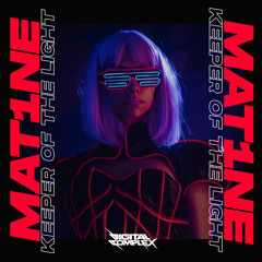 Mat1ne - Keeper Of The Light (Original Mix) [Out Now]