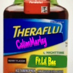 Cslim Ft. Lil Bae TheraFlu 💯