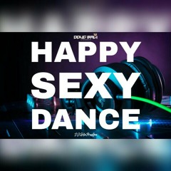 HAPPY SEXY DANCE - DJ GITAPRADIPA.mp3