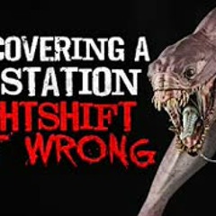 "How Covering a Gas Station Night shift Went Wrong" Creepypasta