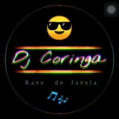 MEGA RAVE - DJ CORINGA (PROD. POR APP ANDROID 1°VEZ)