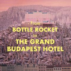 From Bottle Rocket To Isle Of Dogs - Wes Anderson Soundtracks