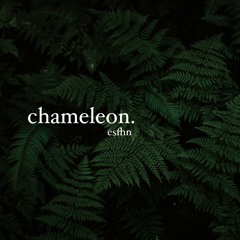 chameleon. (slowed)