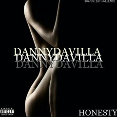 DannyDaVilla - Honesty (Prodby:CallmeKuz)