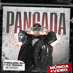 Phedilson e DH ft Dji Tafinha-Pancada