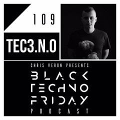 Black TECHNO Friday Podcast #109 by TEC3.N.O (Reload Black/Gryphon)