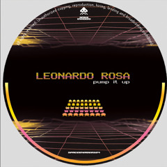 Leonardo Rosa - Pump It Up (SPACEINVADERS24)
