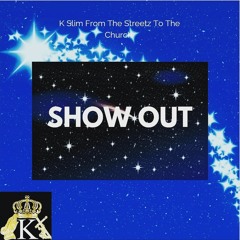 12. Show Out.mp3