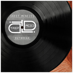 Skeef Menezes - Outbreak (CUT)